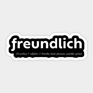 Freundlich Friendly Why Freund Shaped Definition in German Sticker